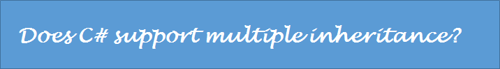 Multiple Inheritance In C# Using Interfaces